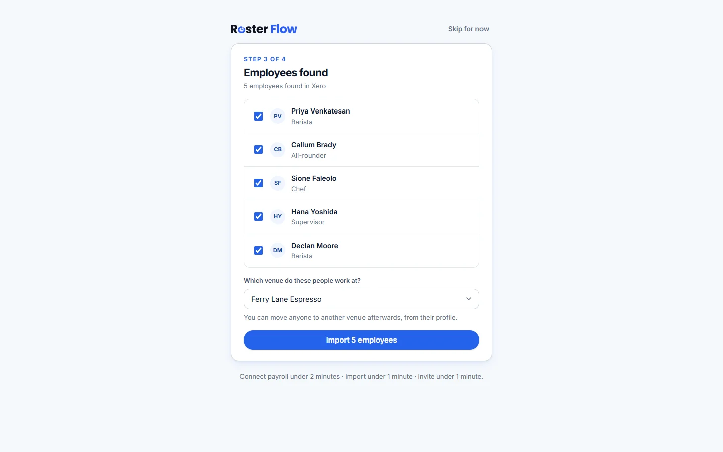 The Roster Flow setup screen, shown full page without the sidebar, with Skip for now at the top right